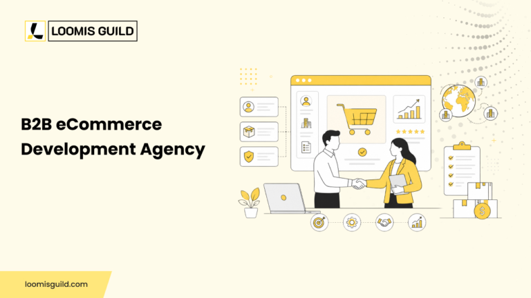 B2B eCommerce Development Agency
