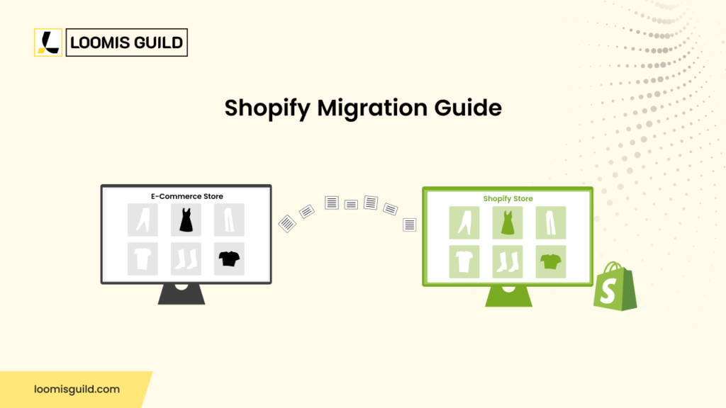 Shopify Migration Guide