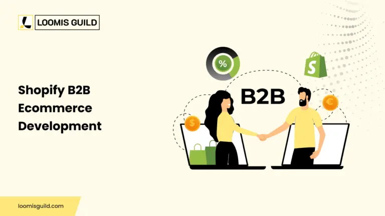 Shopify B2B Ecommerce Development